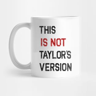 This is not Taylor’s version (sequins) | 22 T-shirt | Taylor swift Mug